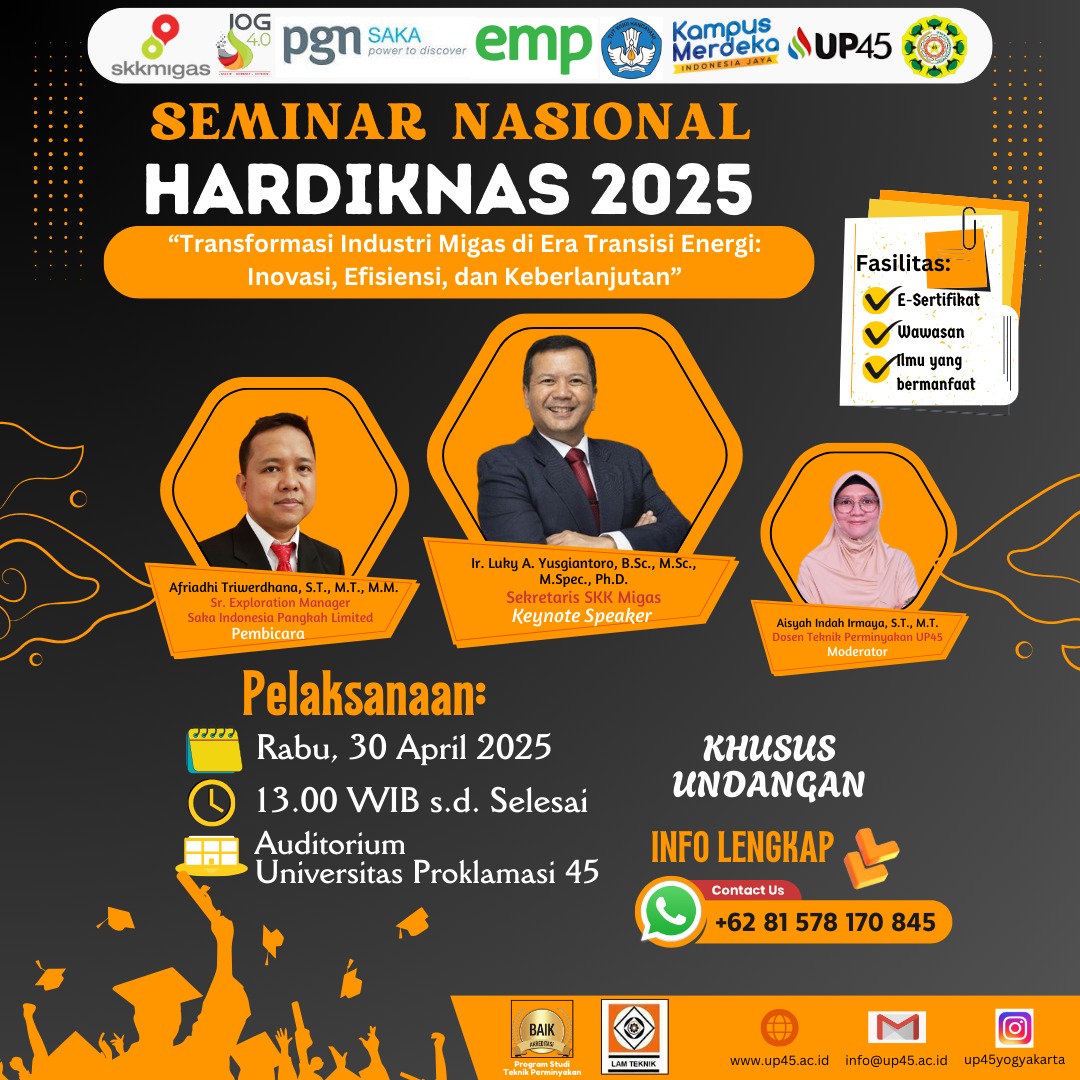 Semnas Hardiknas 2025 Mengusung tema “Transformasi Industri Migas di Era Transisi Energi: Inovasi, Efisiensi, dan Keberlanjutan”.